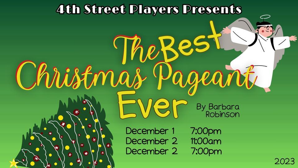 4th Street Players Present The Best Christmas Pageant Ever 4th