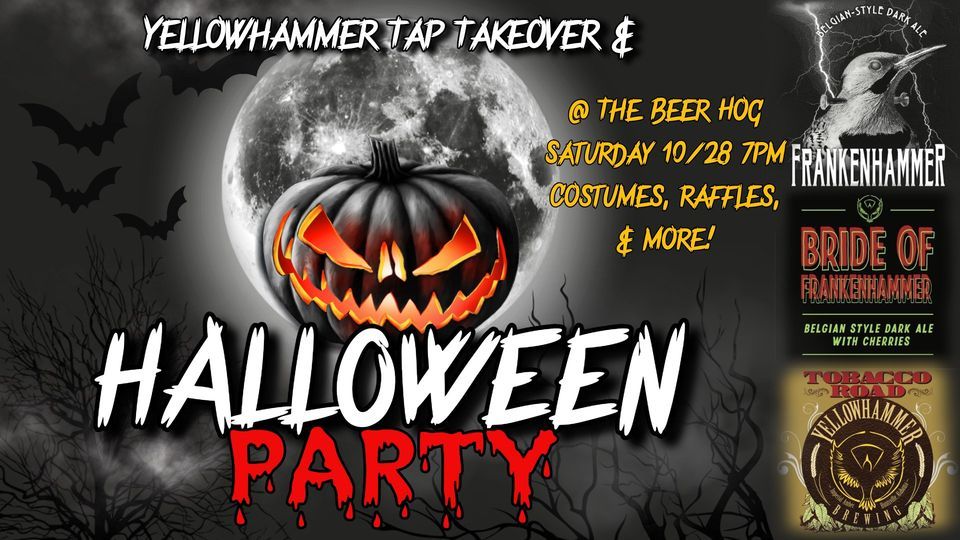 Yellowhammer Tap Takeover & Halloween Party The Beer Hog, Pelham, AL