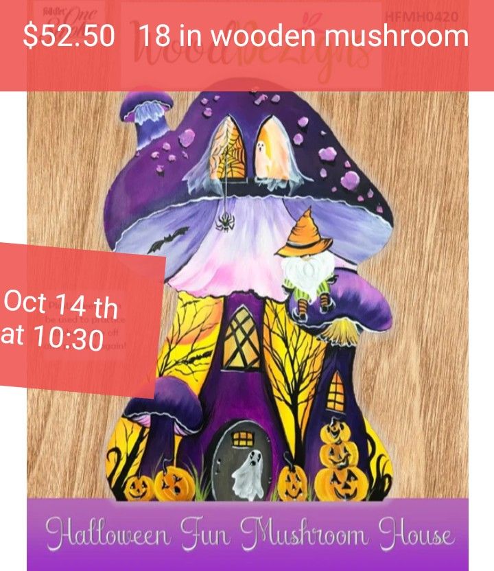 Halloween Mushroom House Class Artful Things Niceville October 14, 2023