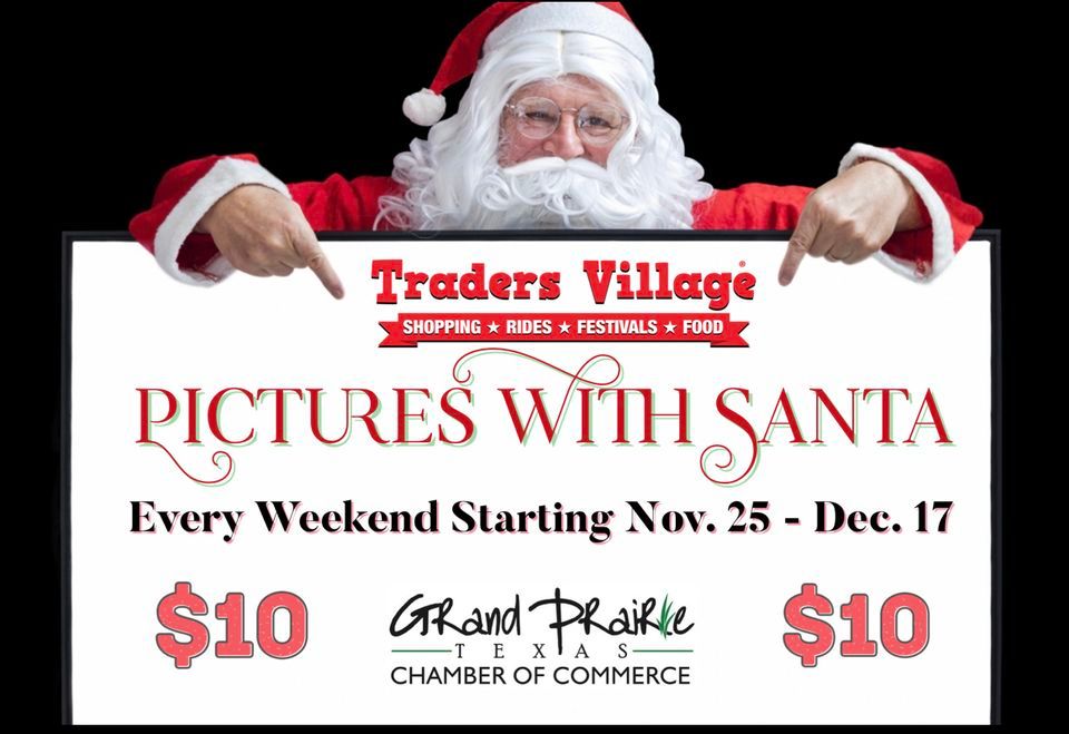 Pictures With Santa Nov. 25th through Dec. 17th Traders Village