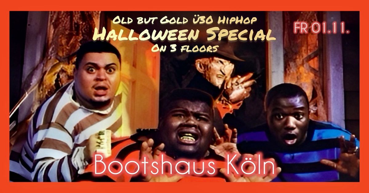 Old but Gold \u00dc30 Hip Hop Halloween Special @ Bootshaus on 3 Floors