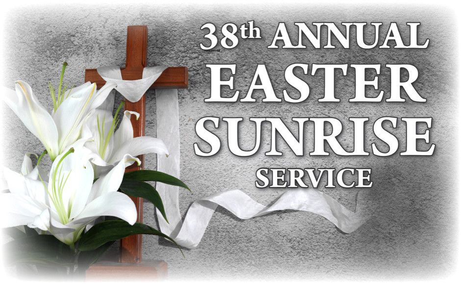 38th Annual Easter Sunrise Service