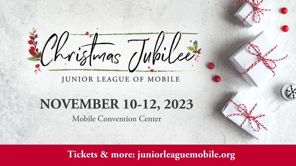 Christmas Jubilee 2023 Mobile Convention Center November 9, 2023