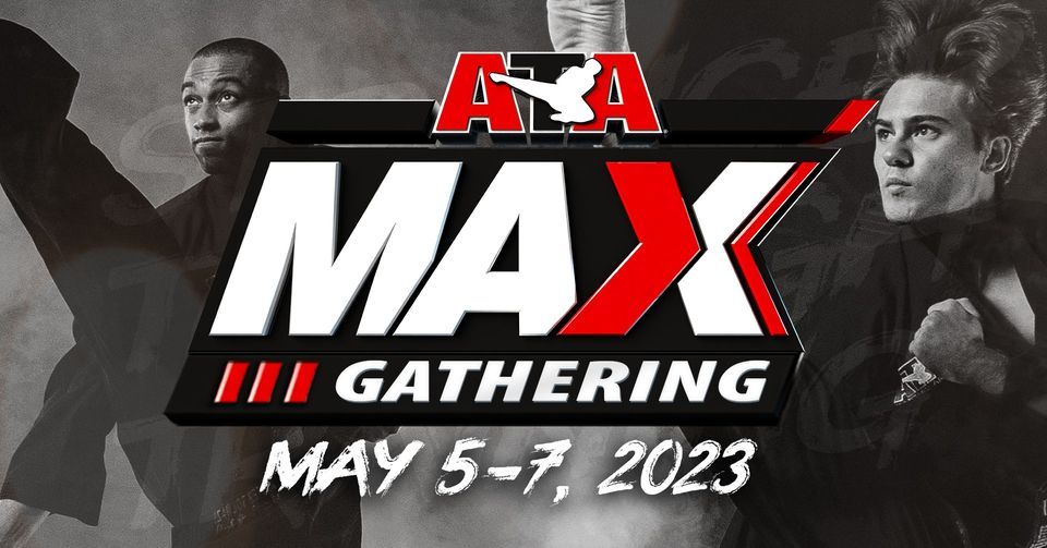 2023 ATA MAX Gathering ATA Martial Arts, Little Rock, AR May 5, 2023
