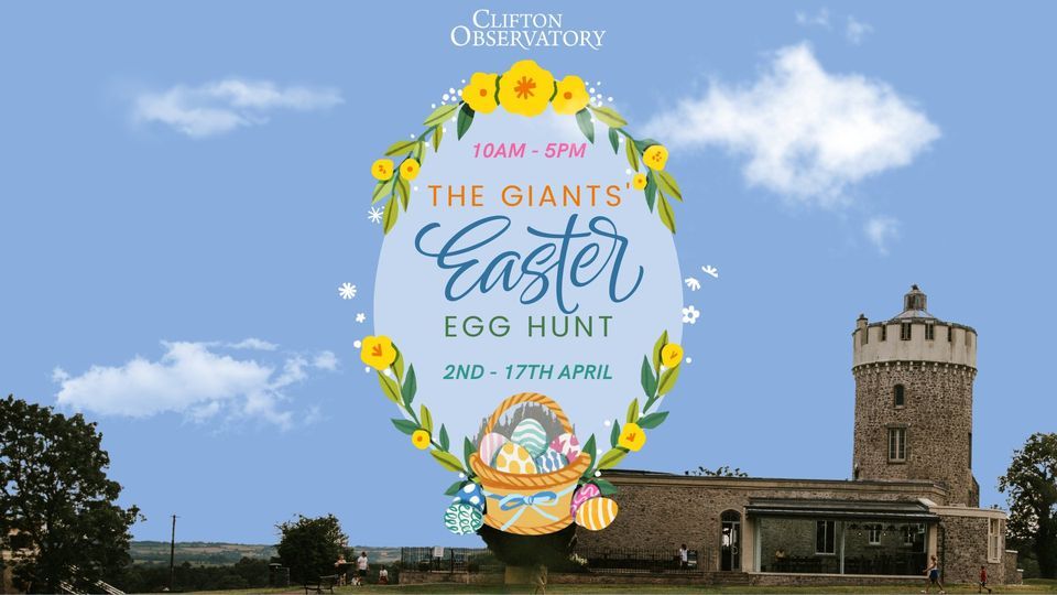 The Giants' Easter Hunt at Clifton Observatory