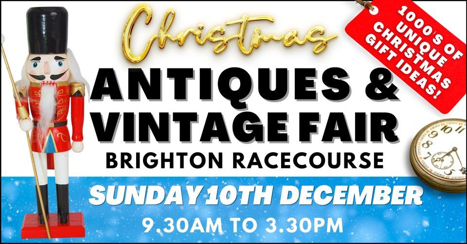 Brighton Racecourse Antiques and Vintage Christmas Fair Brighton