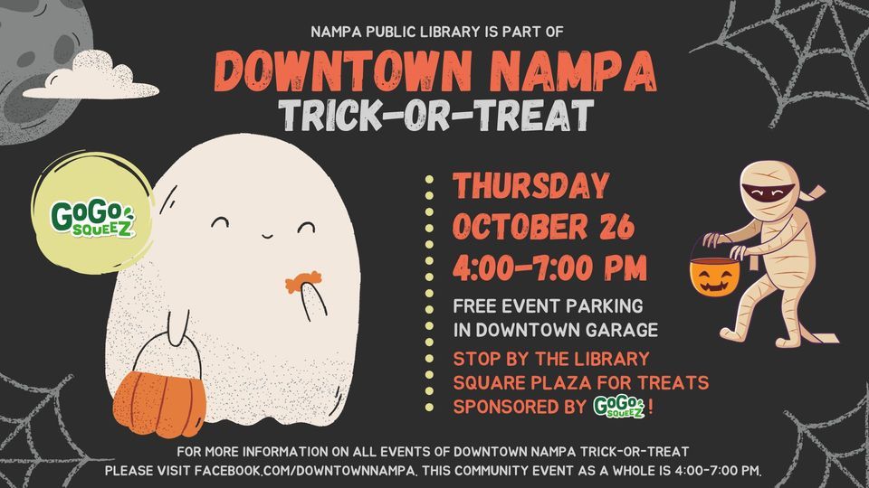 Downtown Nampa TrickorTreat! Downtown Nampa October 26, 2023