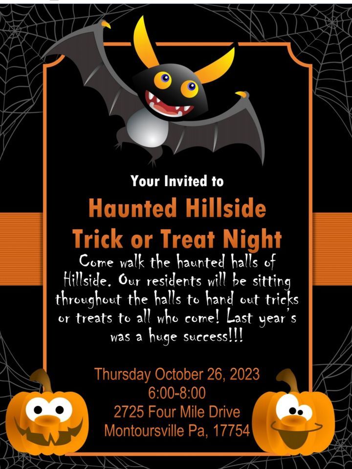Haunted Hillside Trick or Treat Night! Hillside Senior Living