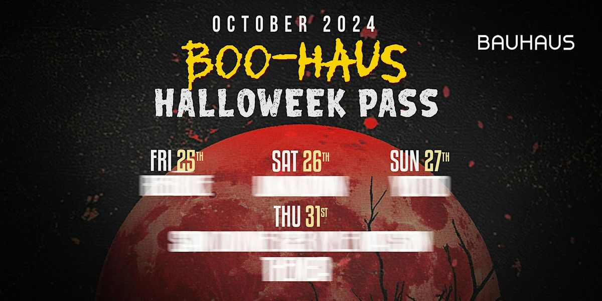 BOO-HAUS HALLOWEEK PASS | GA & VIP