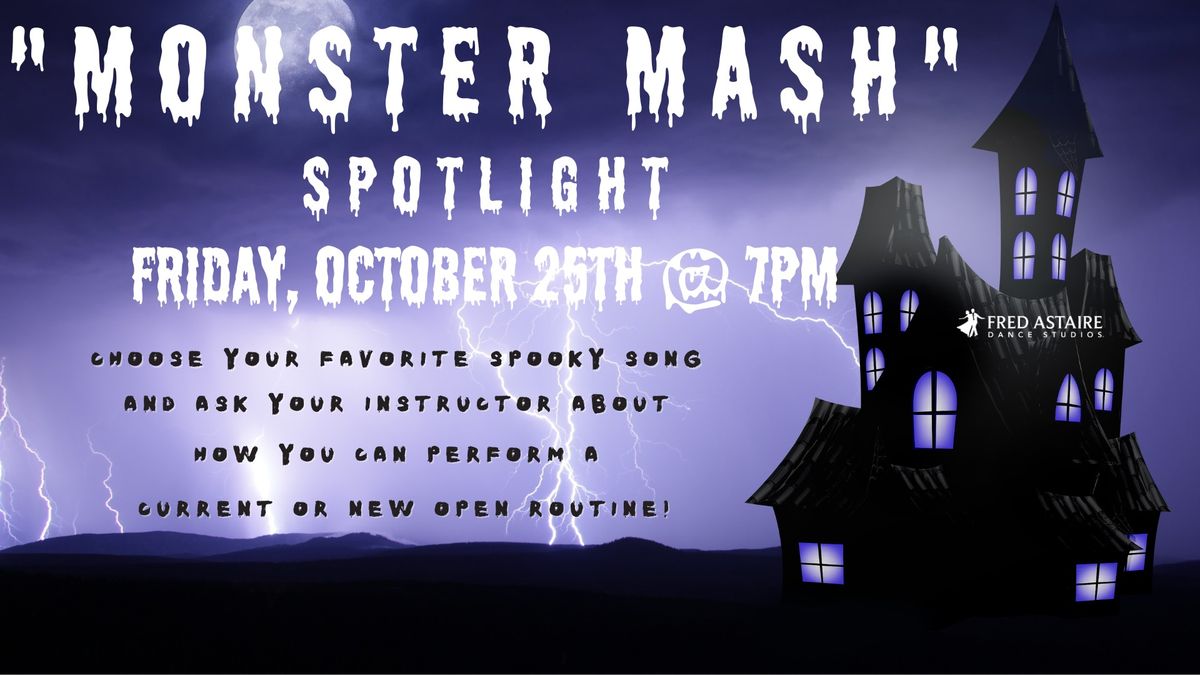 "Monster Mash" Student Spotlight\/Costume Practice Party