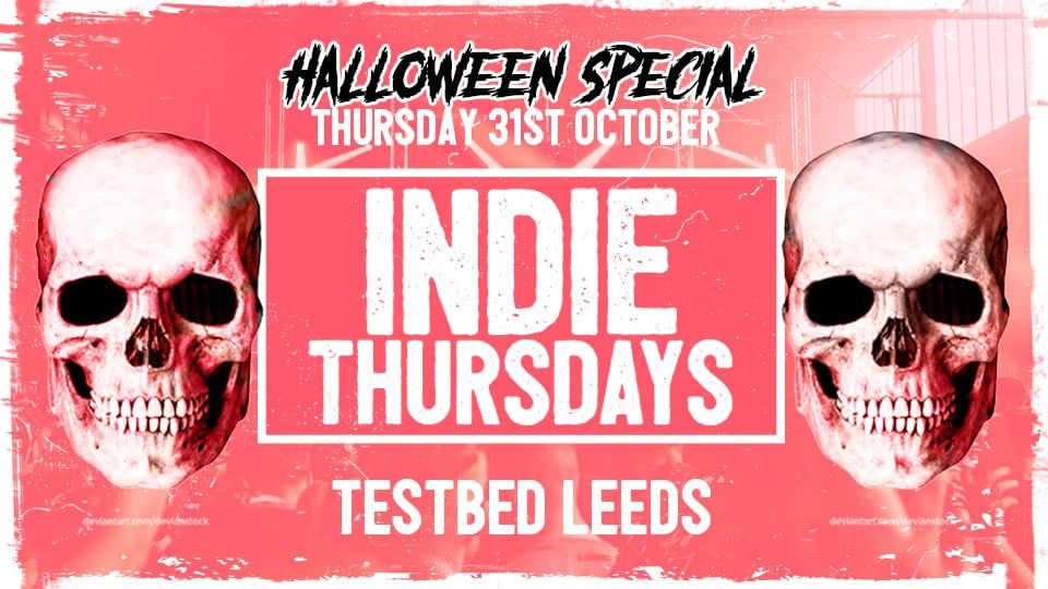 Indie Thursdays Halloween Special @ TESTBED 