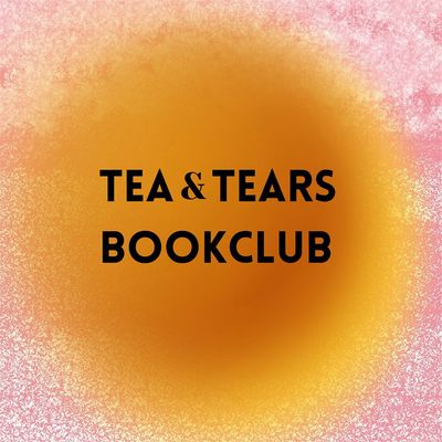 Tea & Tears Bookclub