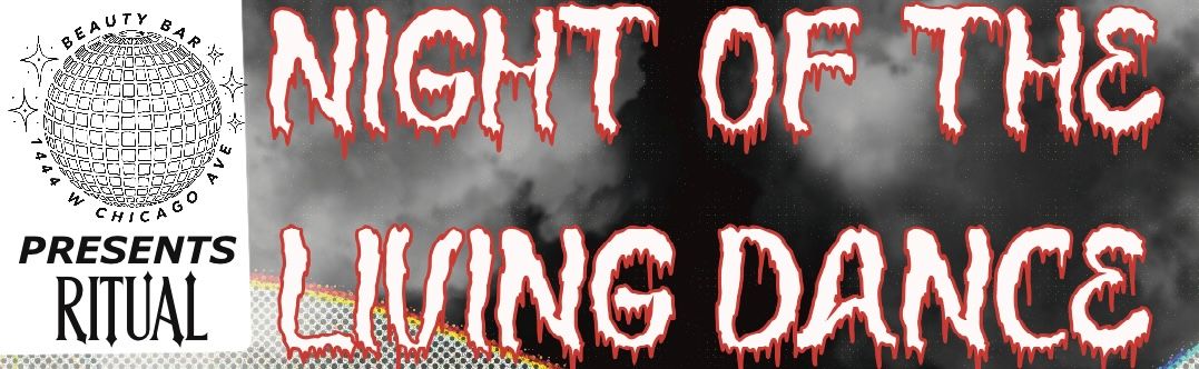 Ritual - \u201cNight Of The Living Dance\u201d : A Goth Dance Party