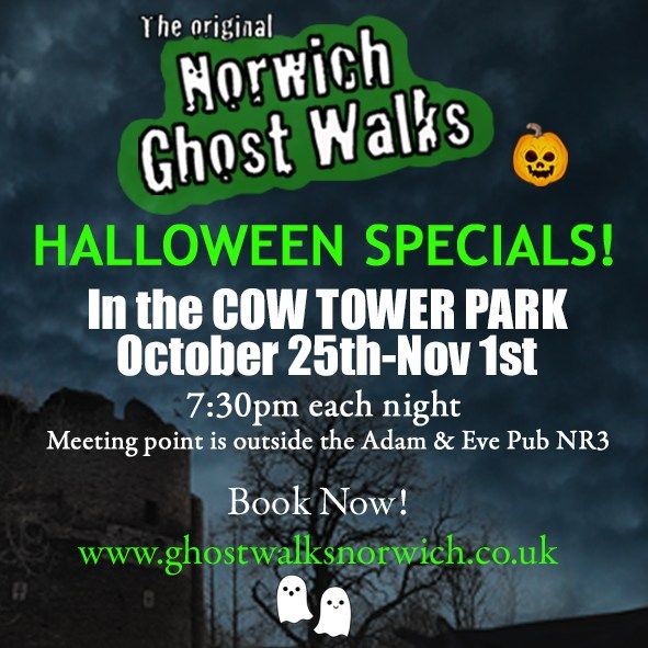 Norwich Ghost Walks HALLOWEEN SPECIALS!