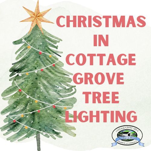 Christmas in Cottage Grove Tree Lighting Event E Main St, Cottage