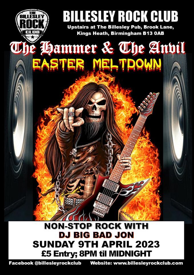 The Hammer & The Anvil - Easter Meltdown Rock Night at The Billesley - \u00a35 OTD