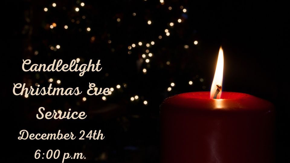 Candlelight Christmas Eve Service Bethel Alliance Church December