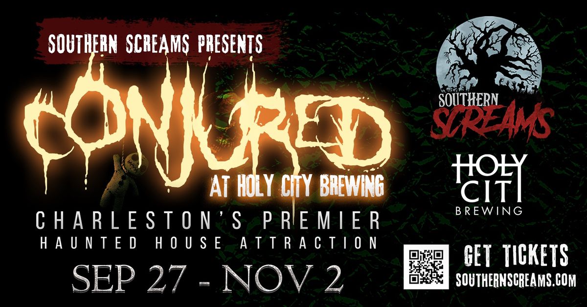 Southern Screams 2024 CONJURED at Holy City Brewing Southern Screams