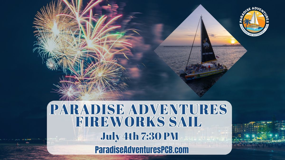 4th of July Panama City Beach Fireworks Sail Aboard SV Privateer