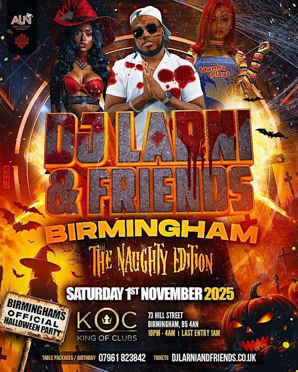 DJ LARNI & FRIENDS BIRMINGHAMS OFFICIAL HALLOWEEN PARTY