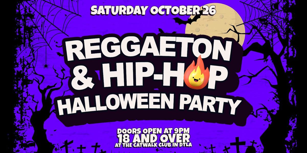 Reggaeton & Hip-Hop Halloween (Costume Party) in Los Angeles! 18+