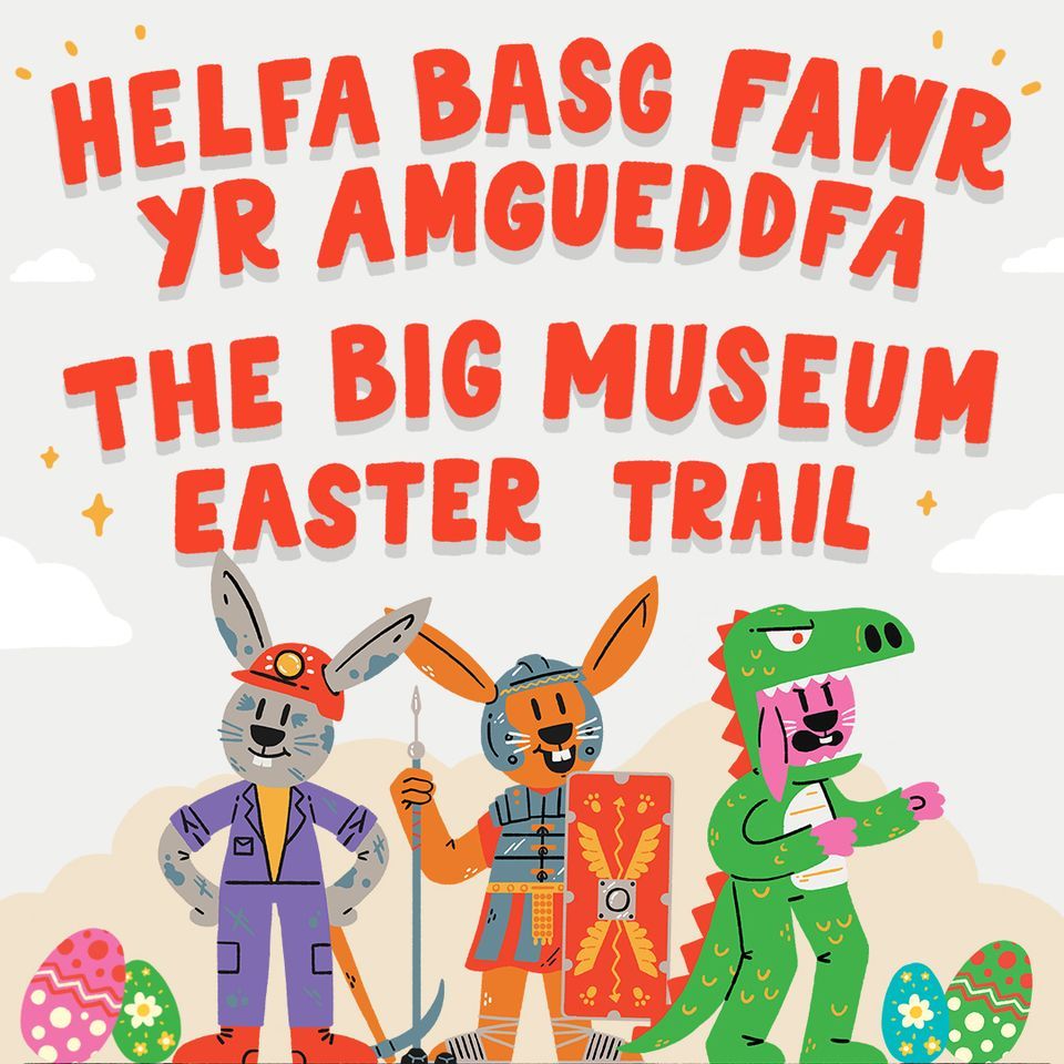 Helfa Basg Fawr yr Amgueddfa | The Big Museum Easter Trail  