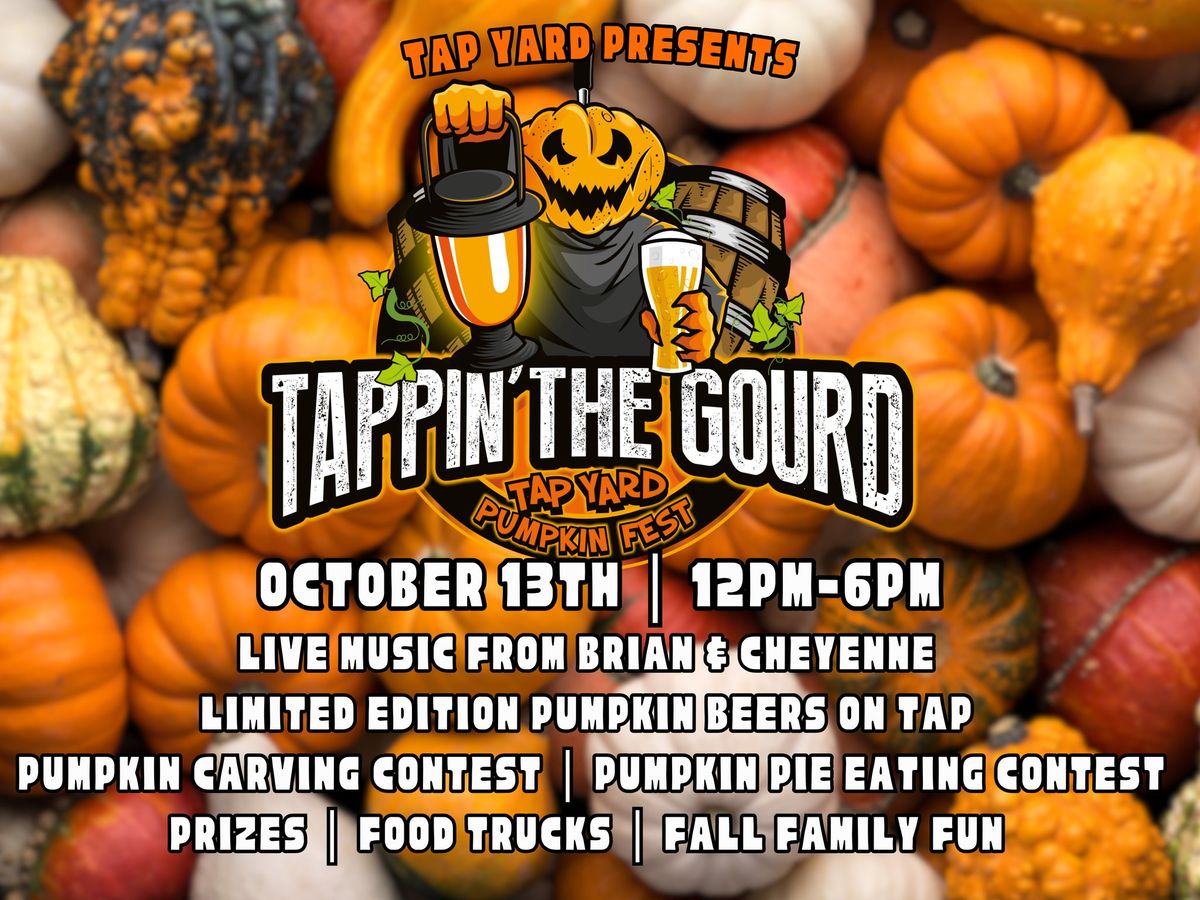 2nd Annual Tappin' The Gourd