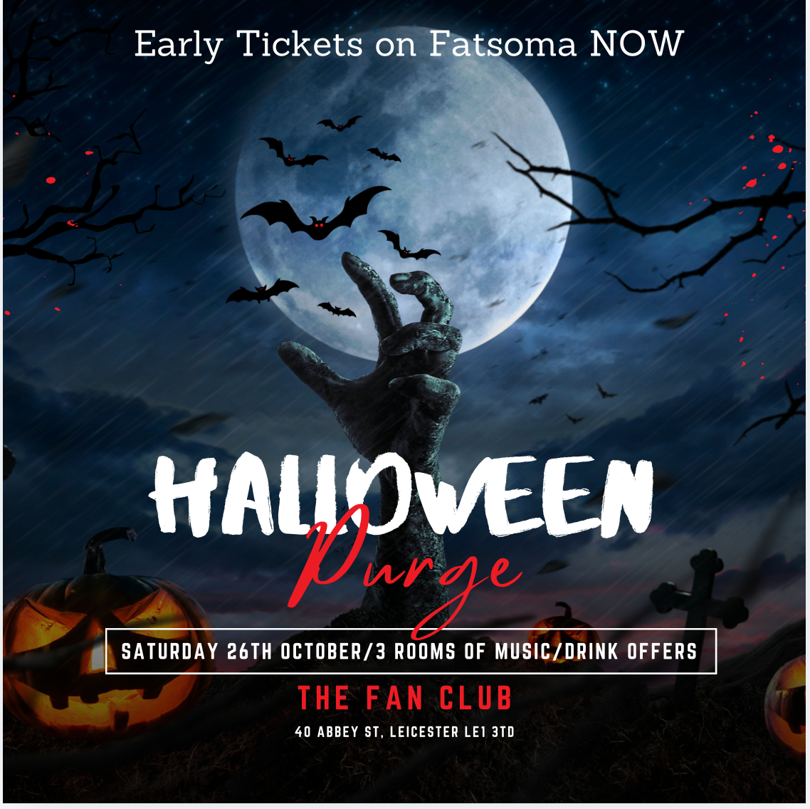 EARLY ENTRY TICKETS for the ULTIMATE Halloween Purge 