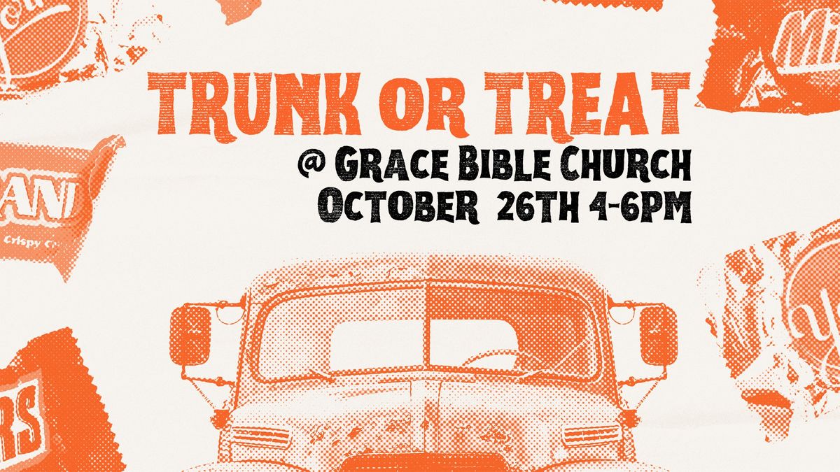 Trunk or Treat @ Grace Bible Church