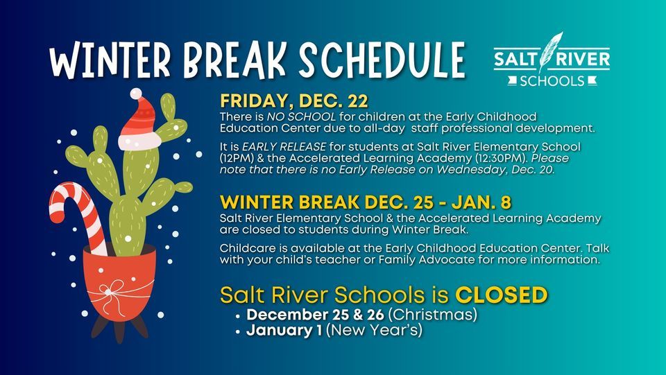 SRS Winter Break Schedule Salt River Schools, Scottsdale, AZ