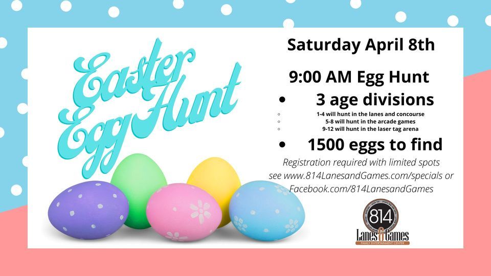 Easter Egg Hunt | 814 Lanes and Games, Daisytown, PA | April 8, 2023