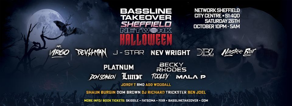 Bassline Takeover Sheffield Halloween - Saturday 26th October 2024