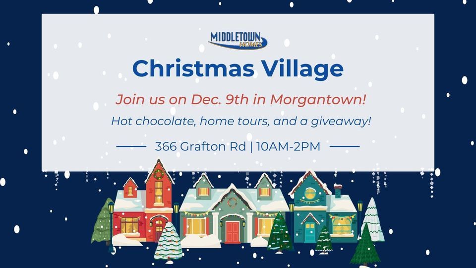 Christmas Village 366 Grafton Rd. WV 26508