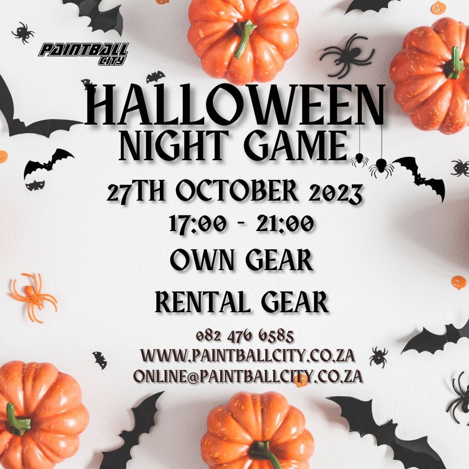Spooktacular Night Game Paintball City, Boksburg, GT October 27, 2023