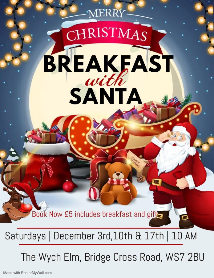 Breakfast with Santa Wych Elm, Burntwood, EN December 3, 2022