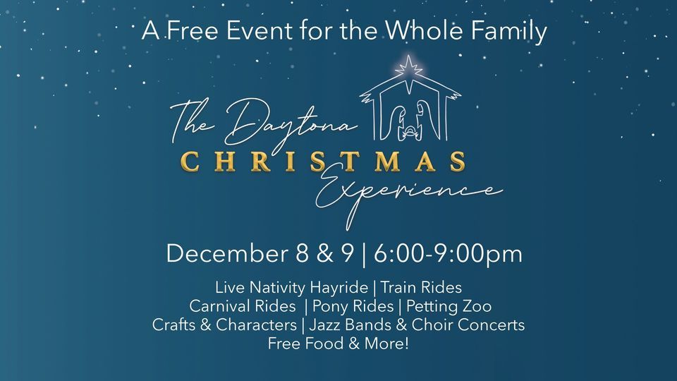 The Daytona Christmas Experience First Baptist Daytona Beach