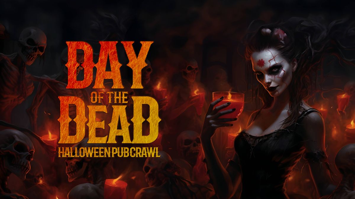 Day of The Dead HALLOWEEN Pub Crawl | Friday 1 November | Sydney