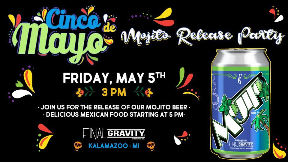 Cinco de Mayo Mojito Release Party Final Gravity Brewing Company