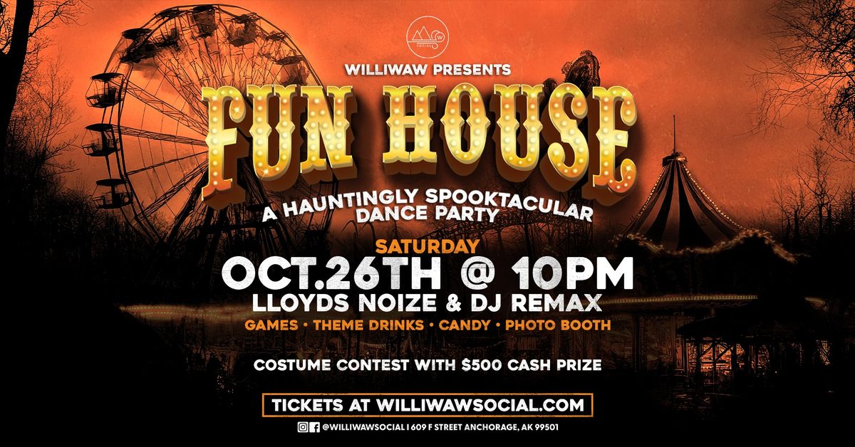 WILLIWAW FUN HOUSE: A Hauntingly Spooktactular  Dance Party