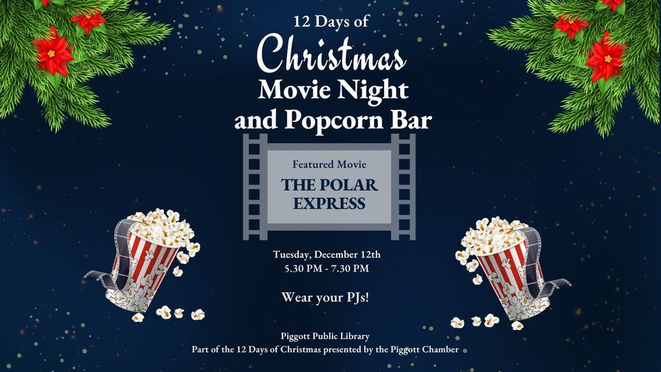 12 Days of Christmas Polar Express, PJs, and Popcorn Bar Piggott