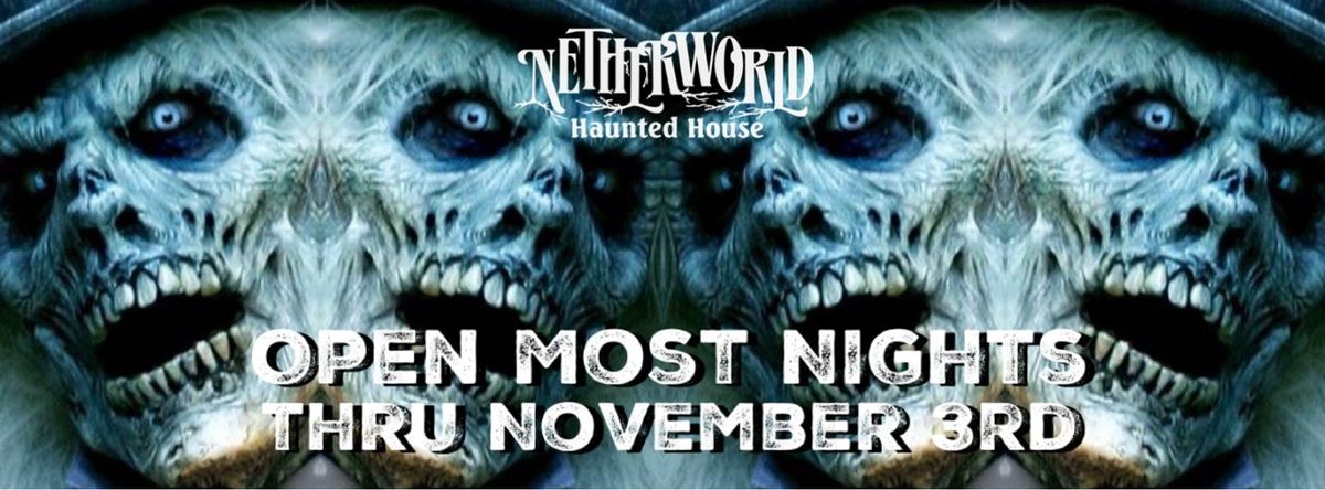 NETHERWORLD HAUNTED HOUSE