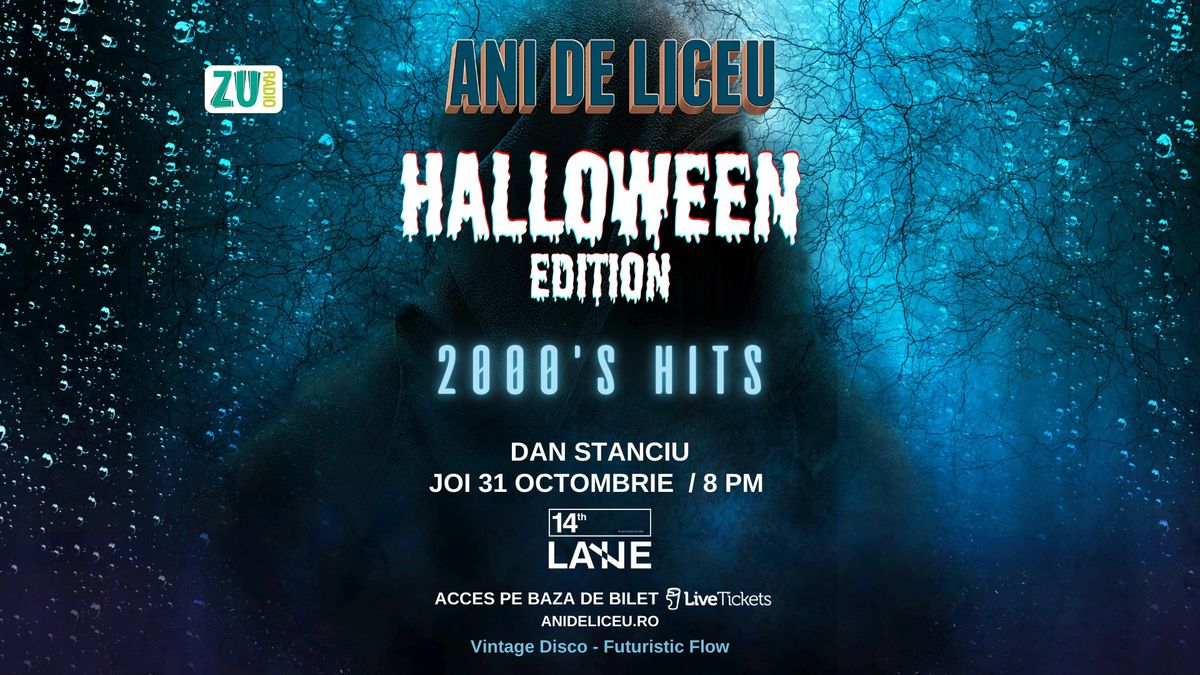 ANI DE LICEU - 2000's HITS \ud83d\udc7b Halloween Edition 