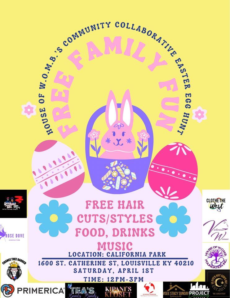 House of W.O.M.B.'S COMMUNITY COLLABORATIVE EASTER EGG HUNT