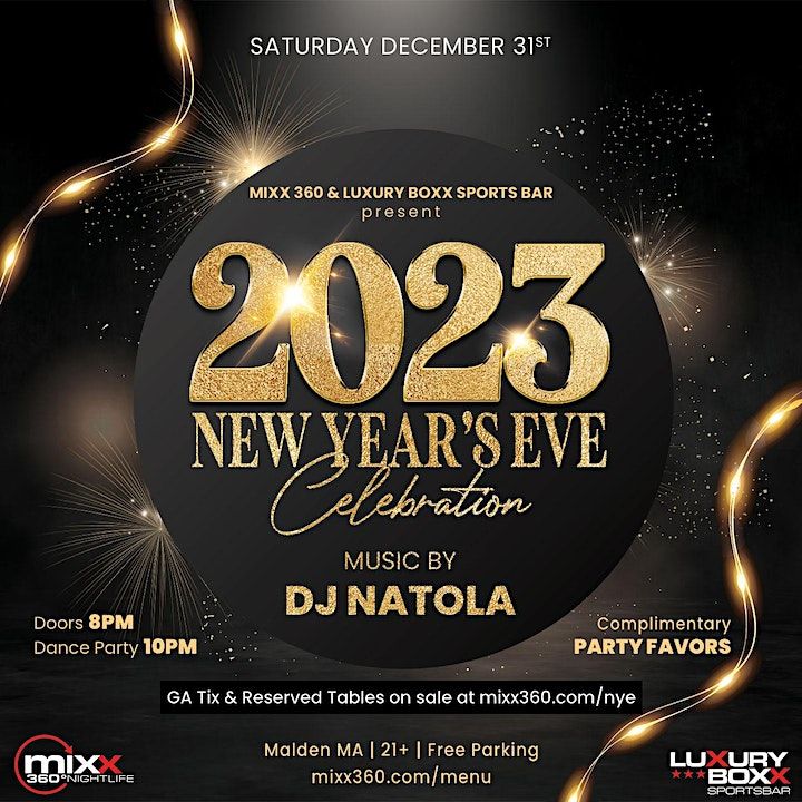 NYE 2023 Mixx 360 / Luxury Boxx Sports Bar MIXX 360 NIGHTLIFE, Malden