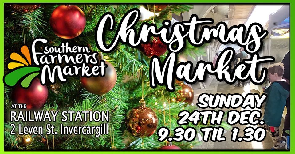 Christmas Market Southern Farmers Market, Invercargill, SO December