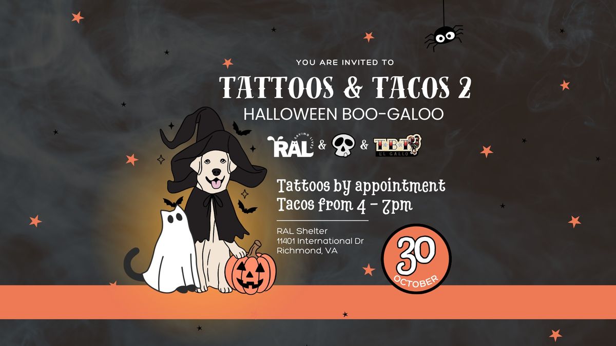 Tattoos & Tacos 2: Halloween BOO-galoo