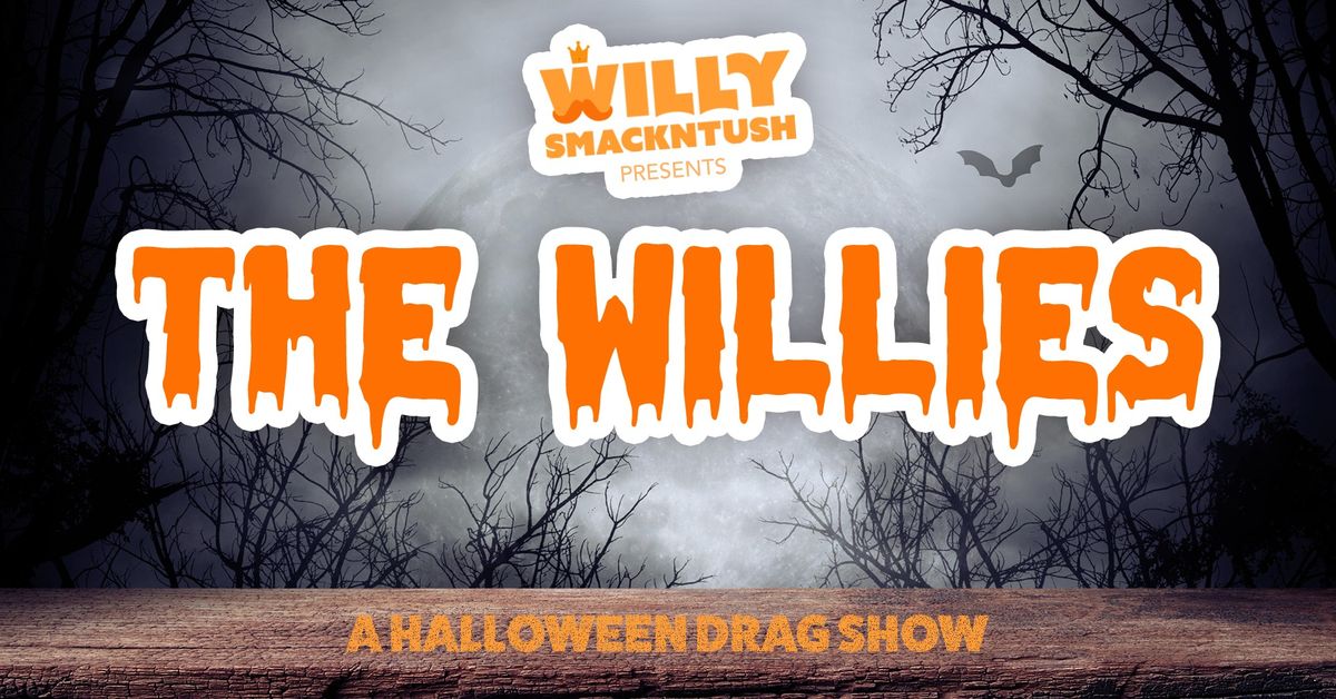 The Willies: A Halloween Drag Show