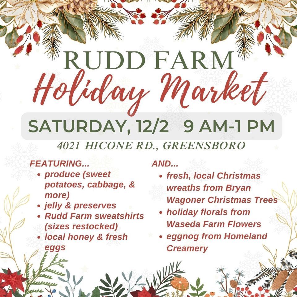Rudd Farm Holiday Market Rudd Farm, Greensboro, NC December 2, 2023
