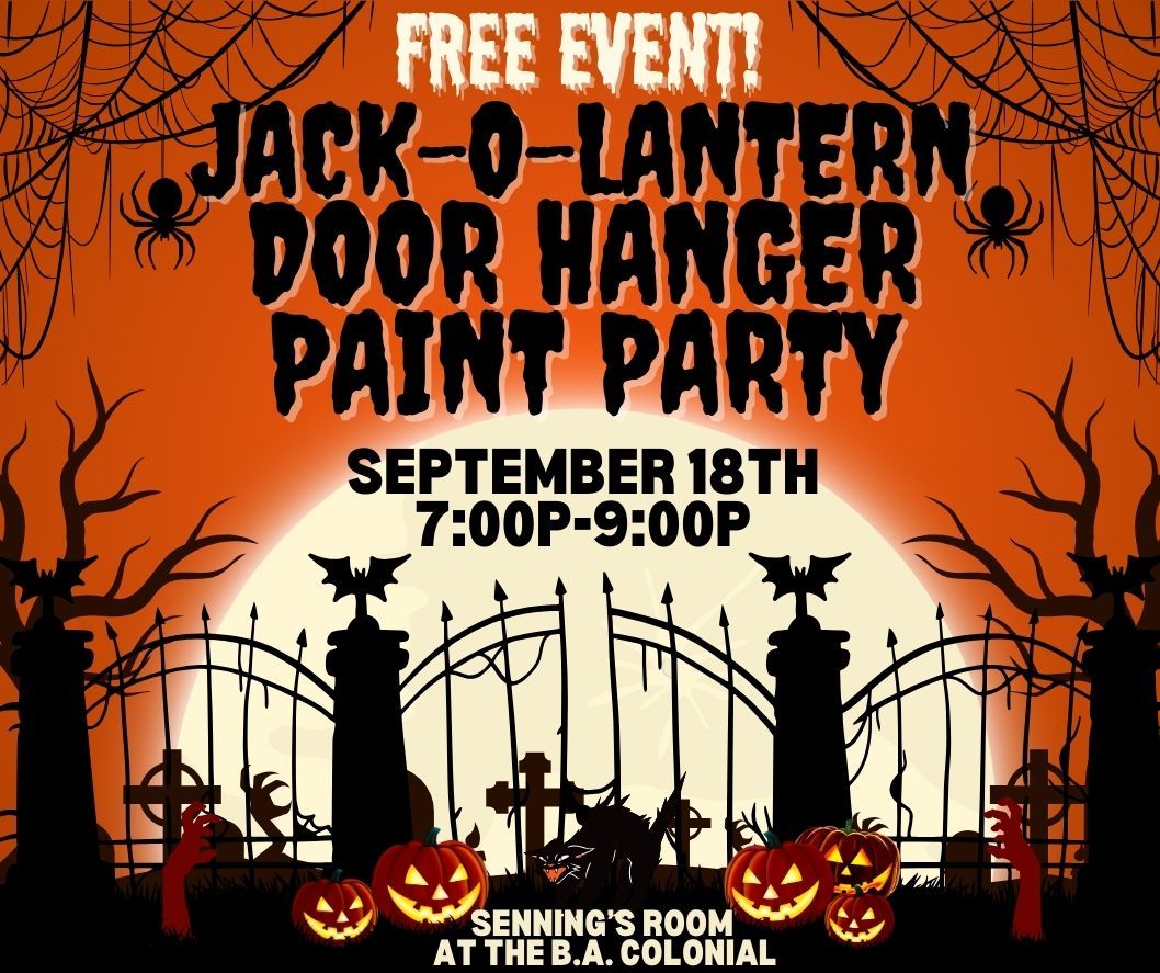 FREE Halloween Jack-O-Lantern Door Hanger Paint Party at The B.A. Colonial