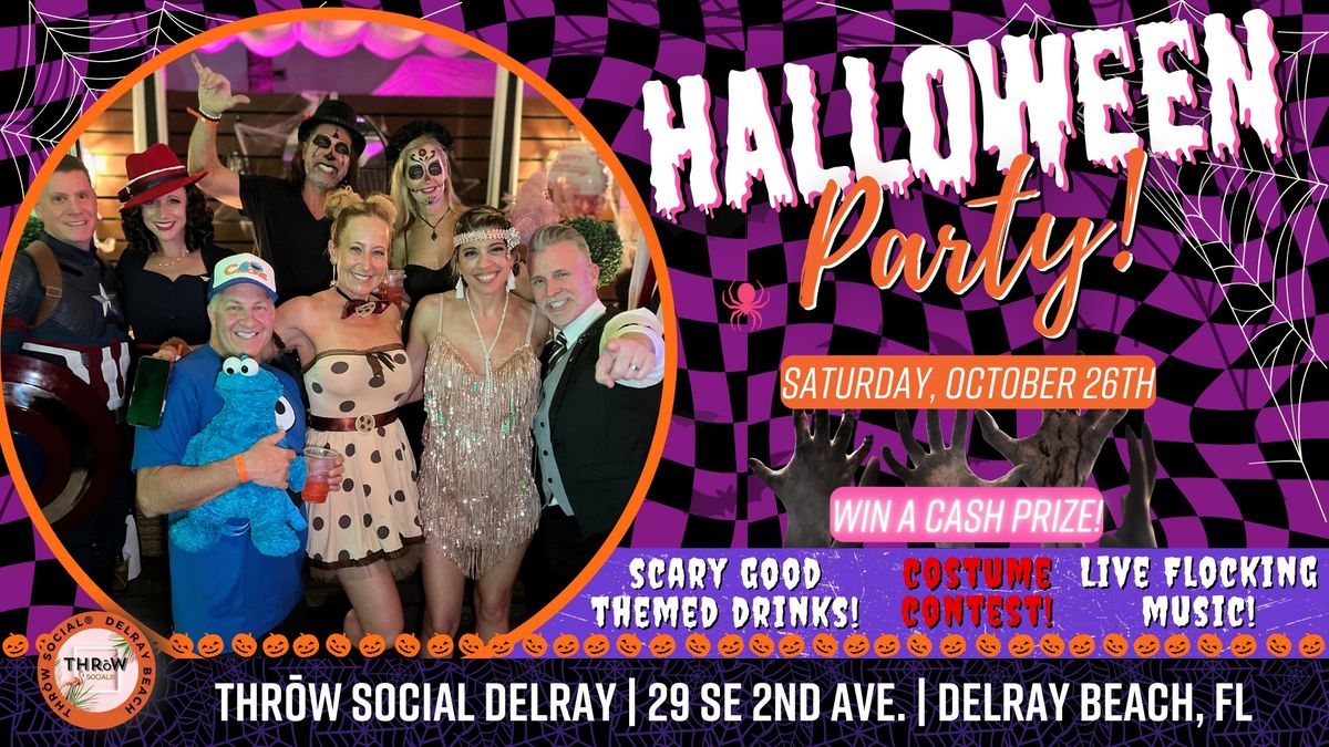 SOUTH FLORIDA\u2019S BIGGEST HALLOWEEN WEEKEND BASH @ THR\u014dW Social Delray Beach!